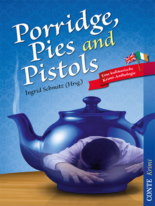 Title details for Porridge, Pies and Pistols by Raoul Biltgen - Available